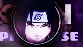 "Sasuke Uchiha Edit[AMV] Own Paradise Edit Audio"