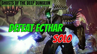 Destiny 2 Solo Ecthar Guide - Ghosts of the Deep Dungeon - Season of the Deep