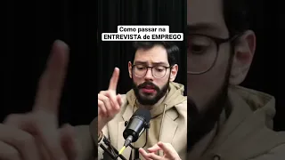 Como passar na ENTREVISTA de EMPREGO￼