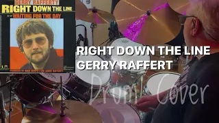 Right Down The Line - Gerry Rafferty (Drum Cover)