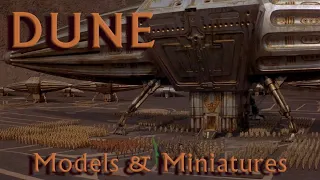 Dune - Models & Miniatures [HD]