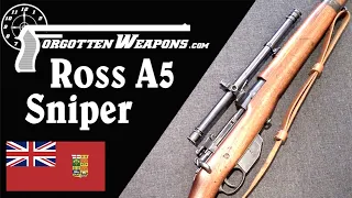 Ross WWI Sniper Rifle w/ Winchester A5 Scope