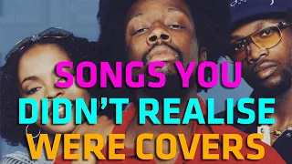 Songs that were actually covers