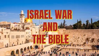 Israel War According To The Bible