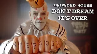 Puddles Pity Party - Don't Dream It's Over (Crowded House Cover)