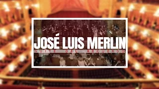 "SUITE DEL RECUERDO" - José Luis Merlin - Teatro Colon, Buenos Aires 2014