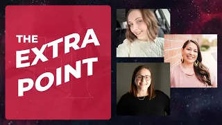 The Extra Point - Episode 122