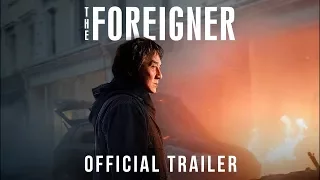 The Foreigner - HD 1080p Official Trailer | Cinetext™ App