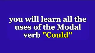 All Uses Of 'Could' In Present, Past & Future Tenses | English Modal Verbs | English Grammar Lesson