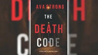 The Death Code (Remi Laurent FBI Suspense Thriller #1) by Ava Strong 🎧📖 Mystery Audiobook