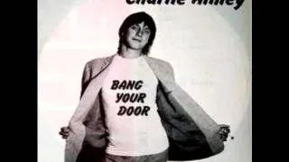 Charlie Ainley - I Don't Need No Doctor (1978 - UK)