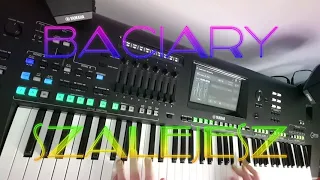 BACIARY - Szalejesz ☆Yamaha GENOS☆