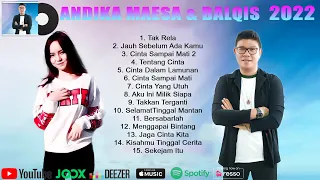 Andika Mahesa ft Balqis - Jauh Sebelum Ada Kamu full album 2022