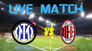 🔴The Milan Derby: Live Match Showdown | Inter Milan VS Ac Milan | 2023/24 | Full Match LIVE