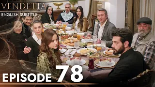 Vendetta - Episode 78 English Subtitled | Kan Cicekleri