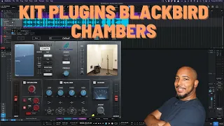 Kit Plugins Blackbird Chamber A - top tier chamber reverb