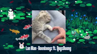 Lan Man Remake | Ronboogz ft. QuysDuong