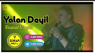 Rasoul Orujlu - Yalan Deyil - (Elman_Media)