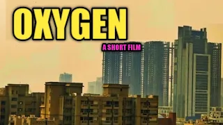 Oxygen | A Short Film | Award Winning Short Film | The Struggler Films |