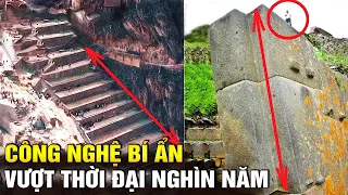 (Bản Full) Công Trình Cổ Xưa Bí Ẩn - Vượt Thời Đại Hàng Nghìn Năm