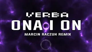 Verba - Ona i On? ( Marcin Raczuk Remix )