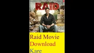 Raid Full Movie 2018 | Ajay Devgan | Ileana D'Cruz | Saurabh Shukla.