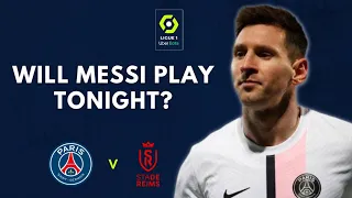 Will Messi Play Tonight? | Pochettinho Confirmed | PSG vs Stade Reims | Match Time | Live Telecast |