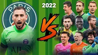 PSG Donnarumma vs 2022 Legends💪(Alisson-Ederson-Courtois-Oblak)