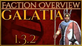 Galatia! - Faction Overview - Divide Et Impera (1.3.2) - Total War Rome 2