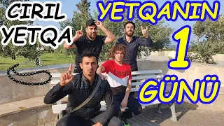 "YETQANIN BİR GÜNÜ" (Cırıl Yetqa)