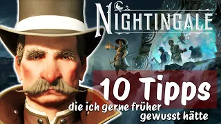 Nightingale - 10 Tipps, die ich gerne früher gewusst hätte | Guide | Tutorial | deutsch