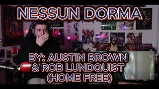 WHAT!!!! Blind reaction to Austin Brown and Rob Lundquist - Nessun Dorma