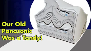 Our Old Panasonic Computer Was a Tandy