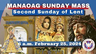SUNDAY MASS TODAY at OUR LADY OF MANAOAG CHURCH Live  6:00 A.M.  Feb 25,  2024