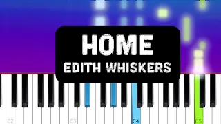 Edith Whiskers - Home (Piano tutorial)