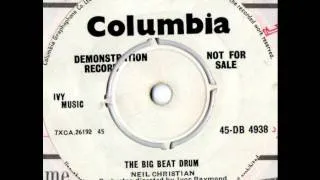 Neil Christian - The Big Beat Drum - 1962