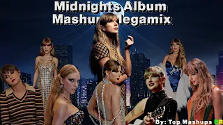 Meet Me At MIDNIGHT! Midnights Album Mashup/Megamix | Taylor Swift Mashup