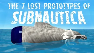 I Played 7 "LOST MEDIA" Subnautica Prototypes You CAN'T ACCESS Anymore