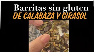 VERSIÓN COMPLETA  BARRITAS DE SEMILLAS DE CALABAZA Y GIRASOL