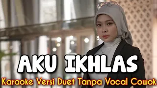 Aku Ikhlas Karaoke Tanpa Vocal Cowok || Jomblo Masuuk... #DuetinAja || Duet With Mbak Mintul