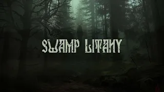 Swamp Litany. Dark Folk Groove.
