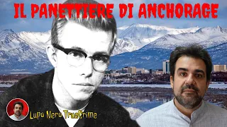 TRUE CRIME - Il Panettiere di Anchorage