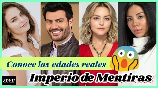 😱Edades Reales de todo el elenco de la nueva telenovela "Imperio de Mentiras" ⬅️