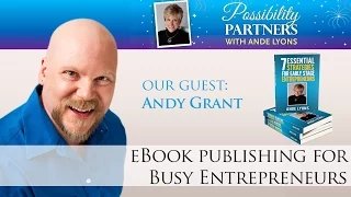 Andy Grant: #eBook Publishing for Busy Entrepreneurs