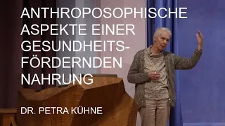 Anthroposophische Ernährung - Dr. Petra Kühne