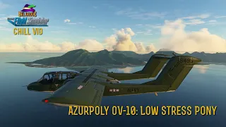 [MSFS] AzurPoly OV-10: Low Stress Pony