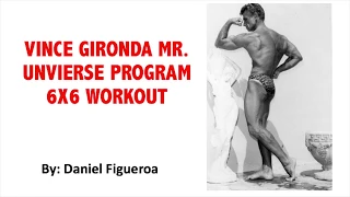 VINCE GIRONDA'S MR. UNIVERSE ROUTINE (THE REAL 6X6 WORKOUT)