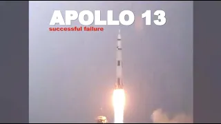 Apollo 13's 'successful failure' explained