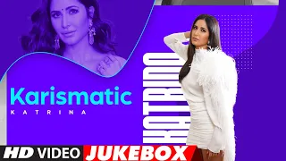 Karismatic Katrina | Video Jukebox | #KatrinaKaif Hit Songs | Best Of Katrina Kaif