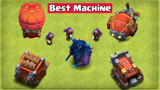 Trying to Find the Best Siege Machine - Clash of Clans